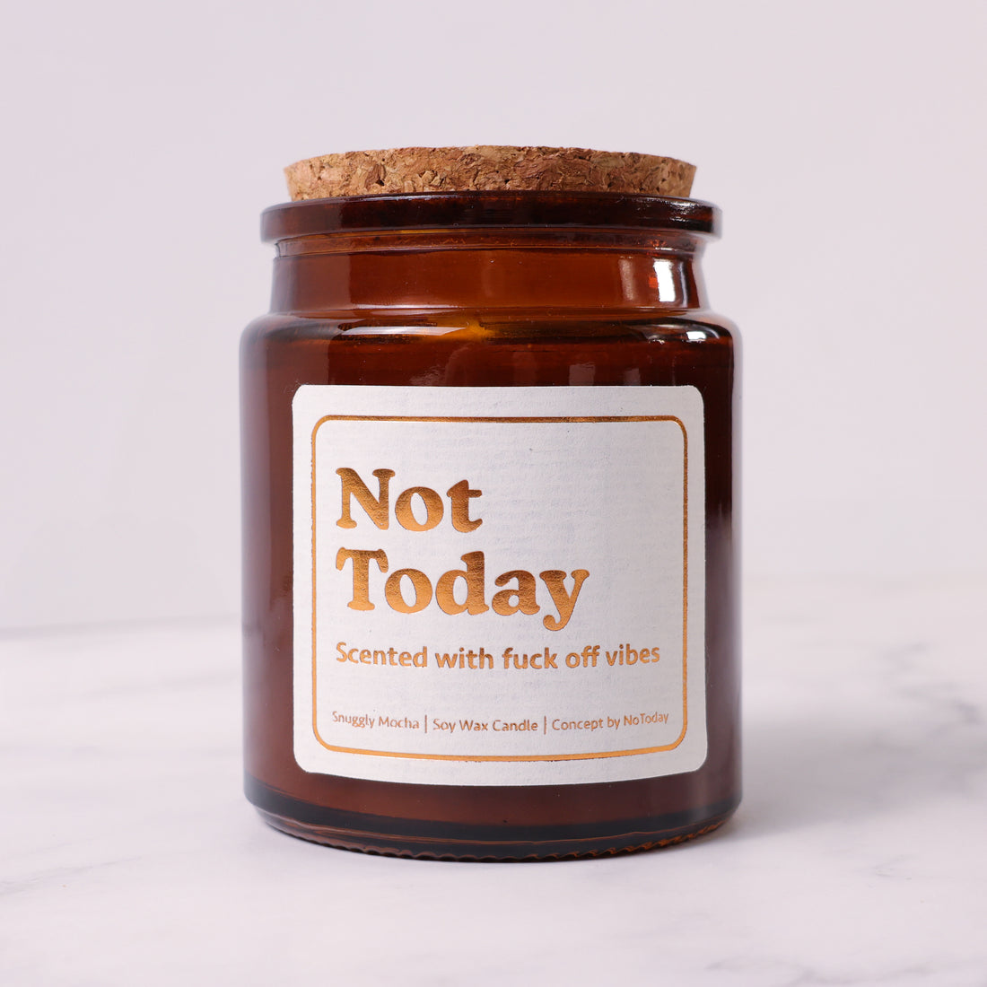 Not Today Candle